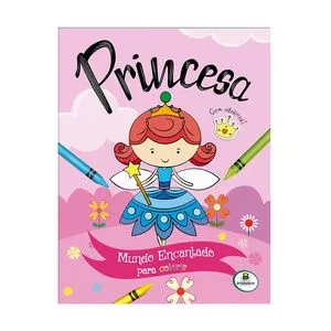 Para Colorir: Mundo Encantado Princesa<BR>- Sterling Graphics Pvt. <BR>- Happy Books
