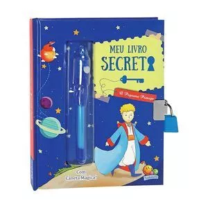 Meus Segredos: Meu Livro Secreto O Pequeno Príncipe<BR>- Todolivro©