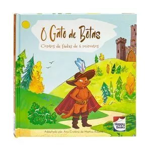 Contos De Fadas De 5 Minutos: O Gato De Botas<BR>- Ana Cristina De Mattos Ribeiro<BR>- Happy Books