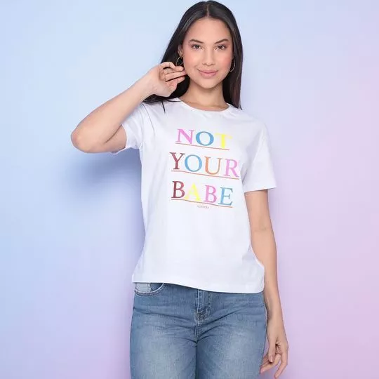 Camiseta Not Your Babe- Branca & Rosa