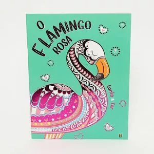 Conto & Cor: O Flamingo Rosa<BR>- BAP Educare Pvt. Ltd.