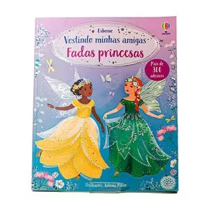 Fadas Princesas : Vestindo Minhas Amiguinhas<BR>- Usborne<BR>- 23,8x30,5x0,3cm