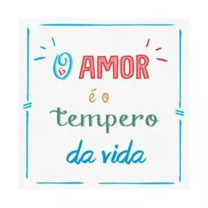 Placa Decorativa O Amor É O Tempero Da Vida<BR>- Branca & Azul<BR>- 25x25x0,3cm<BR>- Kapos