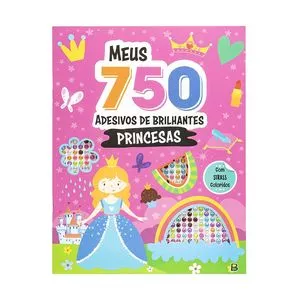 Meus 750 Adesivos Brilhantes Livro De Colorir: Princesas<BR>- Bap Educare Pvt.<BR>- 2023<BR>- Todolivro©