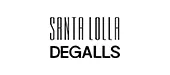 Santa Lolla & Degalls