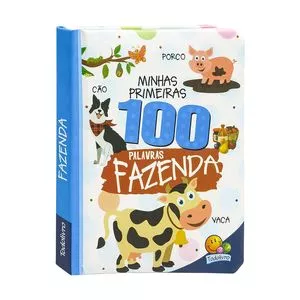 Minhas Primeiras 100 Palavras: Fazenda<BR>- Todolivro©