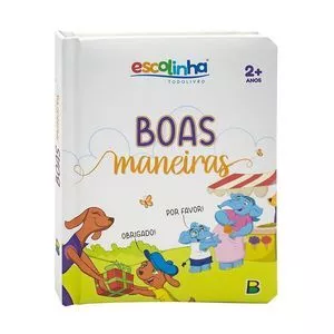 Meu Livro Fofinho: Escolinha Boas Maneiras<BR>- Todolivro©