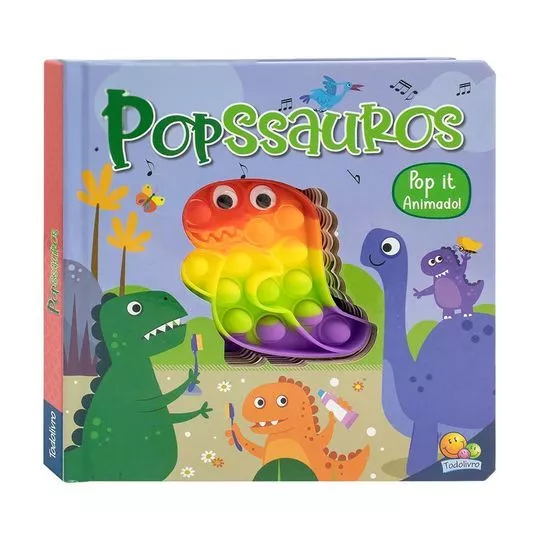 Popssauros - Pop it Animado- Todolivro©