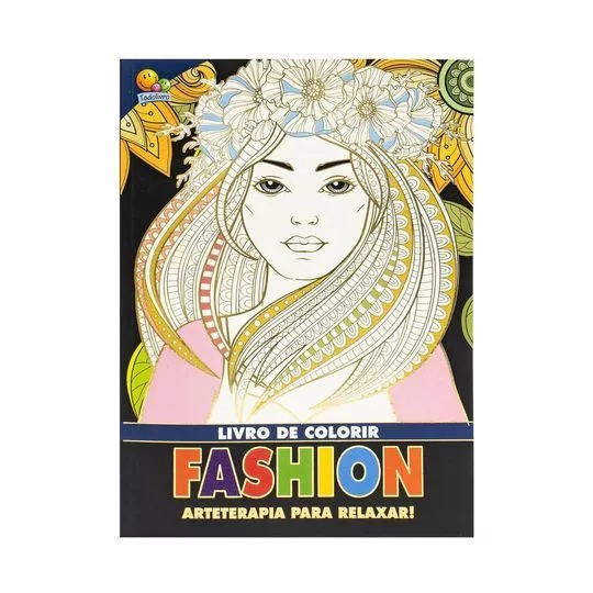 Arteterapia Para Relaxar! Fashion- Todolivro©