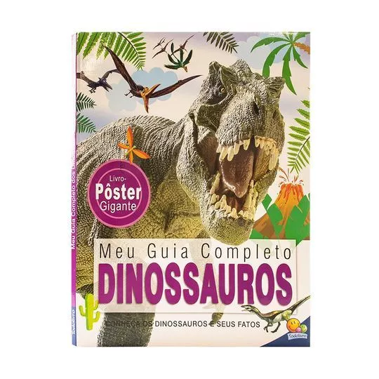 Meu Guia Completo: Dinossauros- Brijbasi & Petrov, Anton