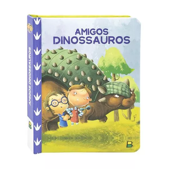 Meu Livro Fofinho: Amigos Dinossauros- Ruth Marschalek- Brasil Leitura