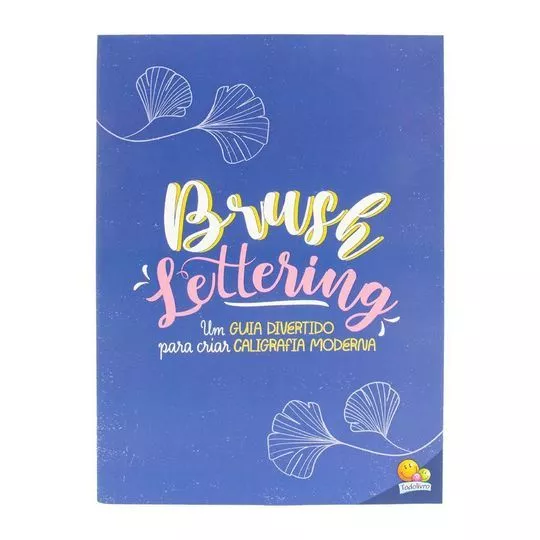 Caligrafia Criativa: Brush Lettering- Todolivro- Português- 27,1x20,1x0,2cm