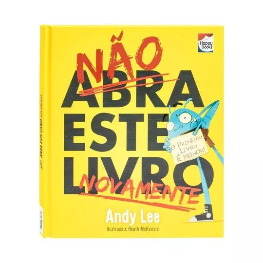 Não Abra Este Livro...Novamente- Andy Lee- Happy Books