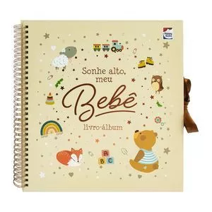 Sonhe Alto, Meu Bebe!<BR>- Happy Books