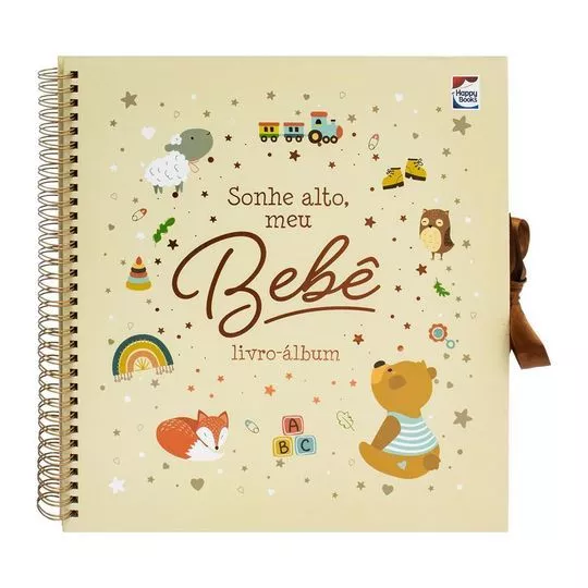 Sonhe Alto, Meu Bebe!- Happy Books