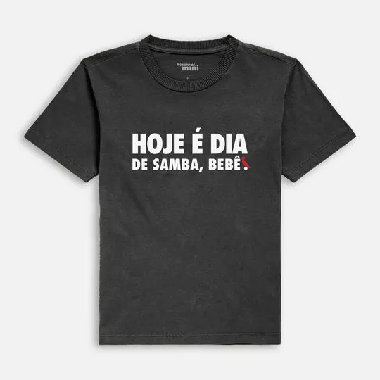 Camiseta Hoje É Dia De Samba- Preta & Branca- Reserva Mini