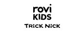 Rovitex Kids & Trick Nick