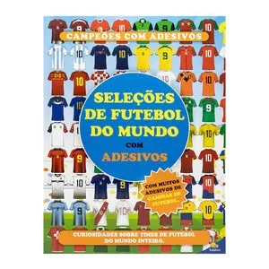 Livro Campeões Com Adesivos: Seleções De Futebol Do Mundo Brochura<BR>- Moon Srl<BR>- Todolivro
