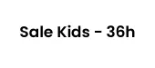 Sale Kids - 36h